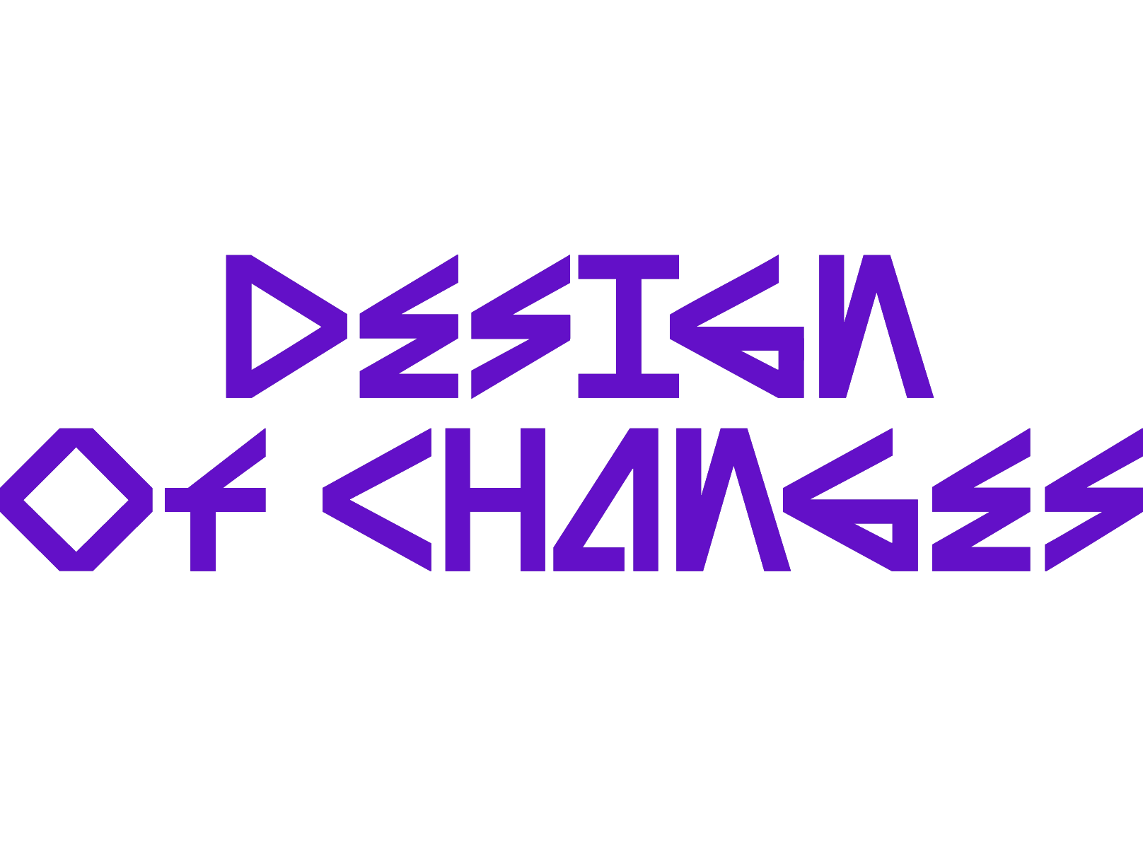 Design of Changes